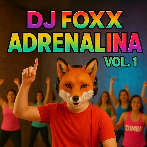 Dj Foxx (Adrenalina, Vol. 1) album art