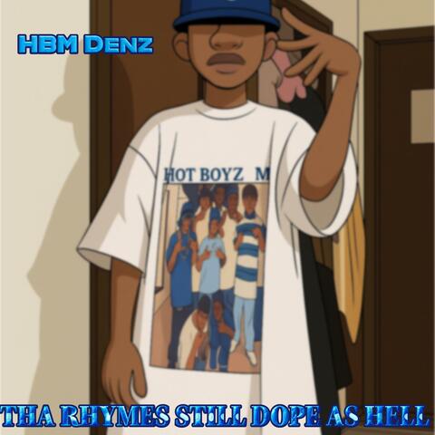 Tha Rhymes Still Dope As Hell album art
