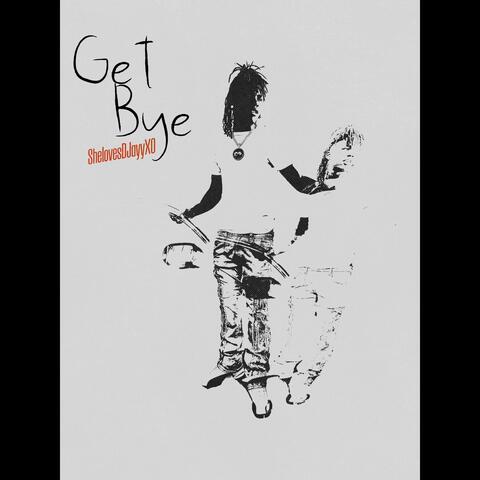 Get Bye album art
