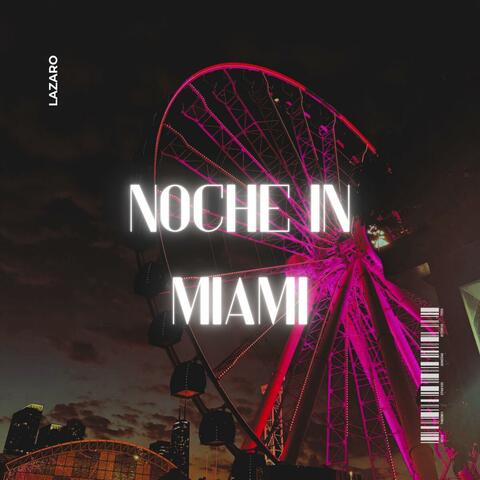 NOCHE IN MIAMI album art