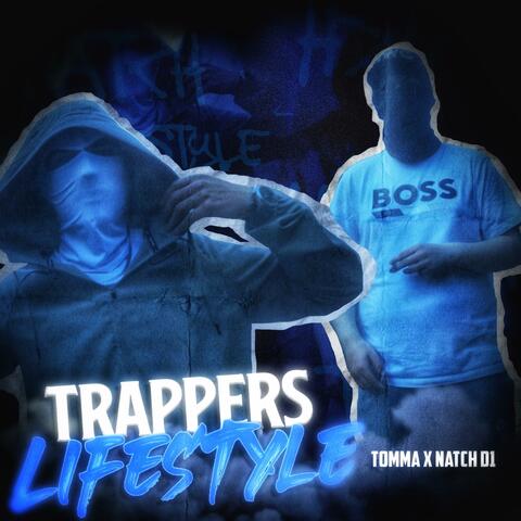 Trappers Lifestyle (feat. NatchD1) album art