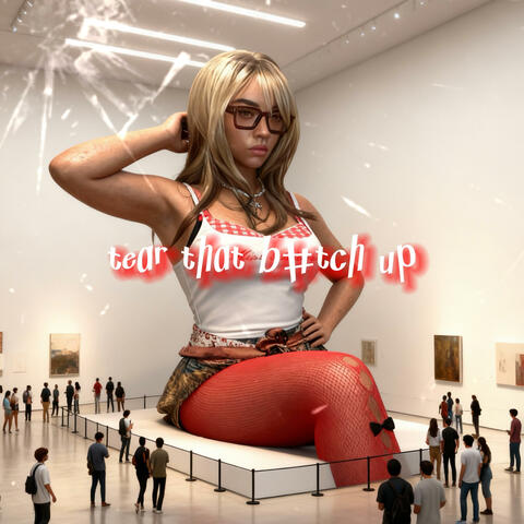 tear that b#tch up album art