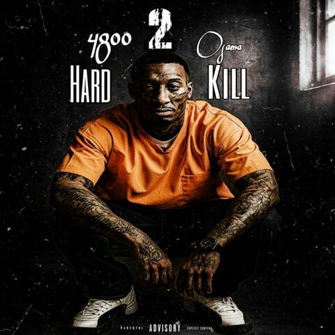 Hard 2 Kill album art