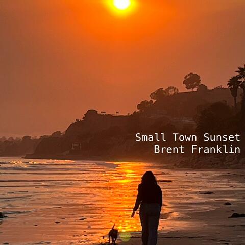 Small Town Sunset album art