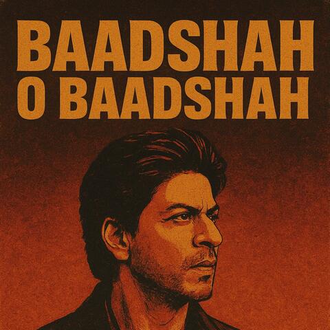 Baadshah O Baadshah album art