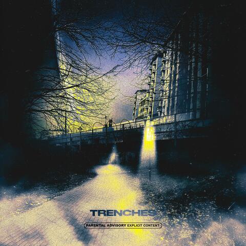 TRENCHES album art