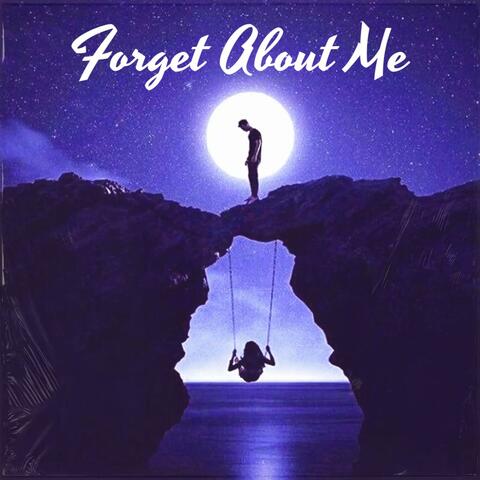 Forget About Me album art