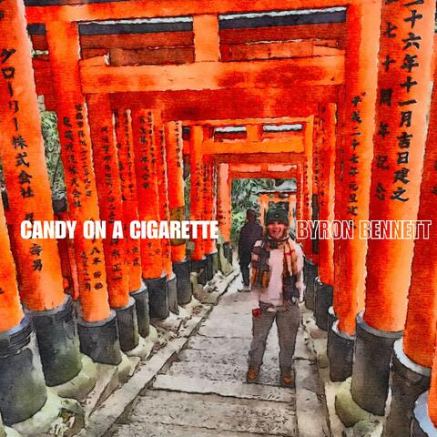 Candy On A Cigarette album art