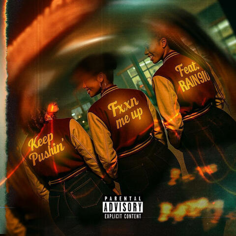 Fxxxn Me Up (feat. Rain 910) album art