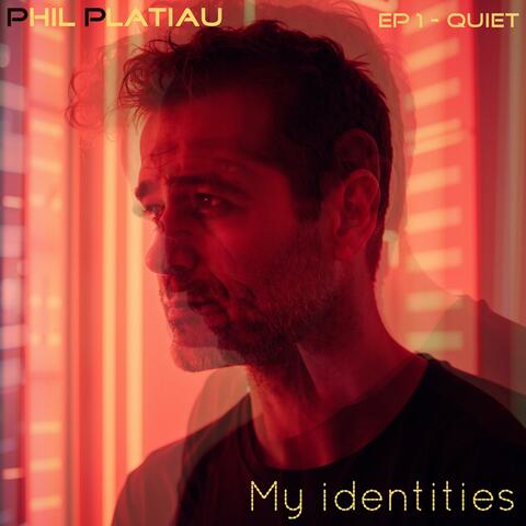 Quiet (My identities EP 1) album art