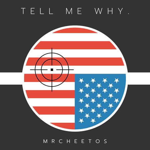Tell me why. album art
