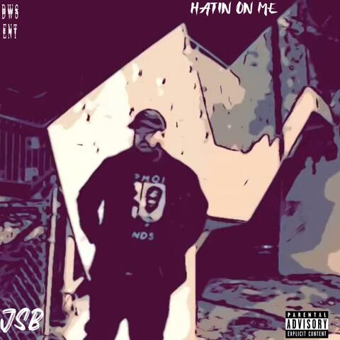 HATIN ON ME album art