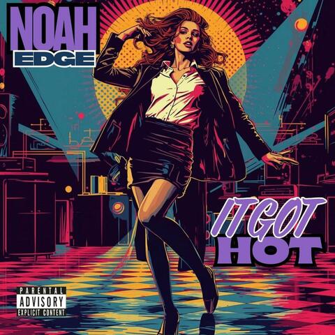 It Got Hot album art