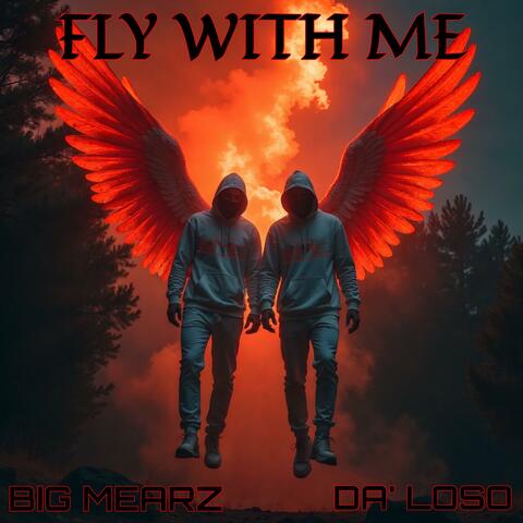 Fly With Me (feat. DA' LOSO) album art