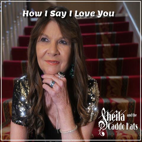 How I Say I Love You album art