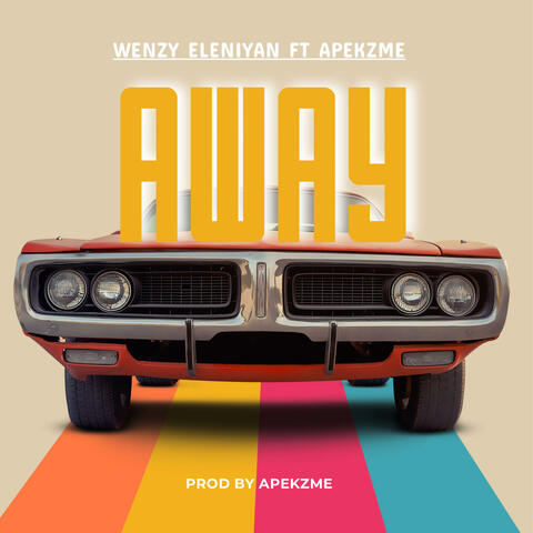 AWAY (feat. Apekzme) album art