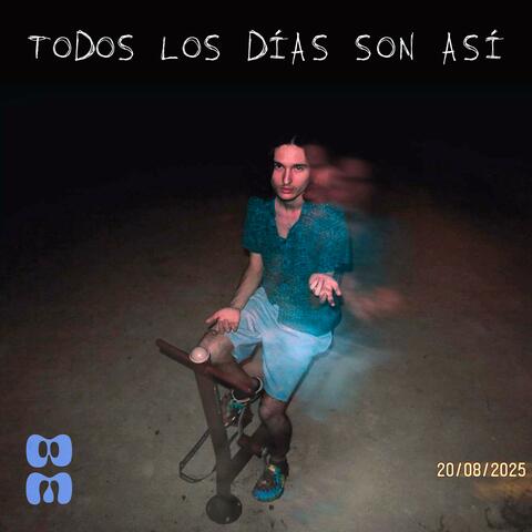 TODOS LOS DÍAS SON ASÍ album art