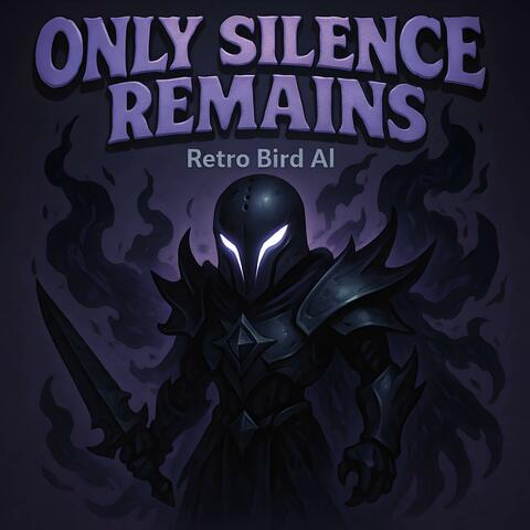 Only Silence Remains album art