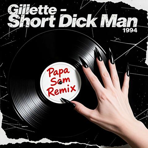 Short Dick Man (Papa Sam Remix) album art