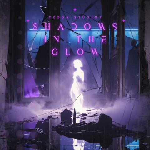 Shadows in the Glow album art