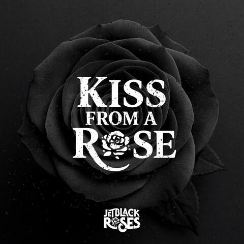 Kiss From A Rose album art