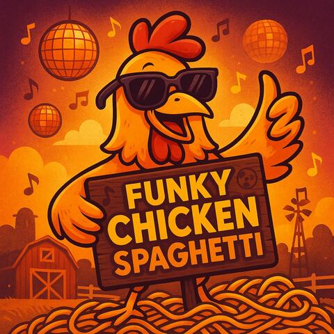 Funky Chicken Spaghetti album art