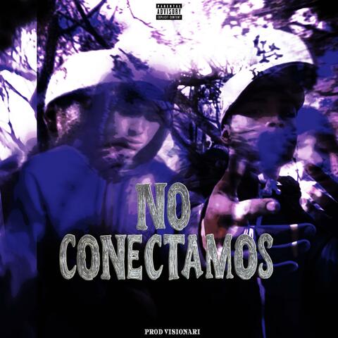 NO CONECTAMOS album art