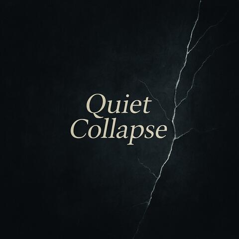 Quiet Collapse album art
