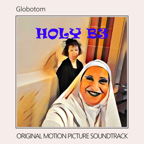 HOLY B3 (Original Motion Picture Soundtrack, Additional Draft 1) album art