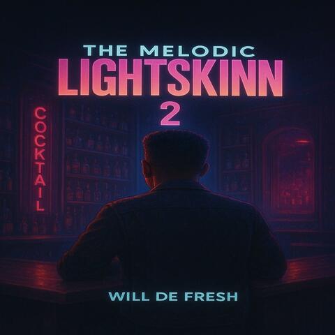 The Melodic Lightskinn 2 album art