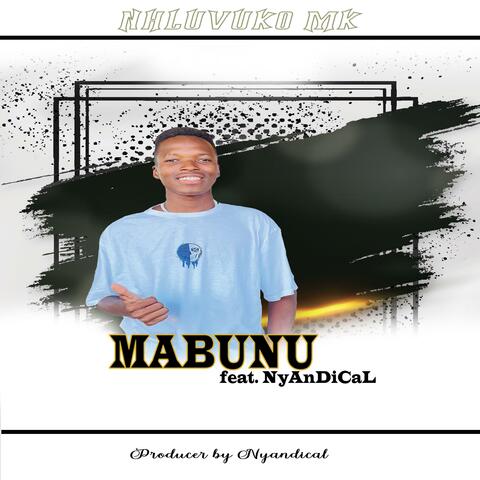 Nhluvuko Mk -Mabunu (feat. Nyandical De Prod) album art