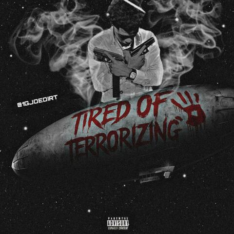 TIRED OF TERRORIZING album art