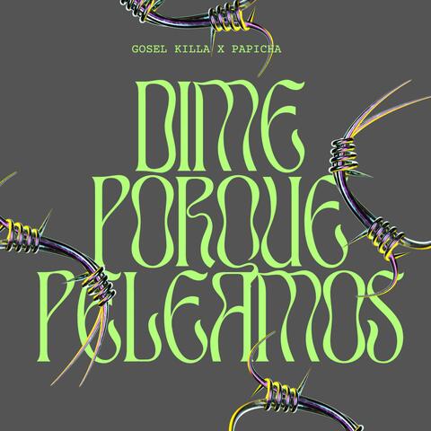 Dime porque peleamos album art
