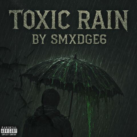 Toxic Rain album art