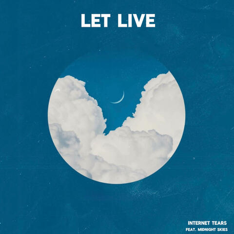 Let Live (feat. Midnight Skies) album art
