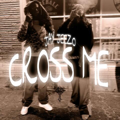 Cross Me album art