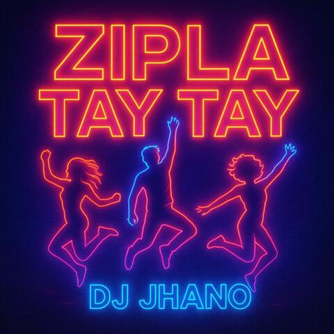 ZIPLAMAYAN TAY TAY album art