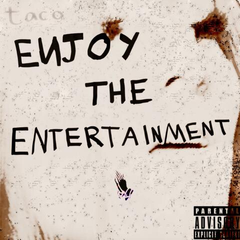ENJOY THE ENTERTAINMENT album art