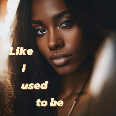 Like I used to be album art