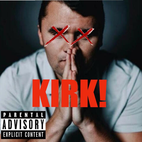 CHARLIE KIRK! album art