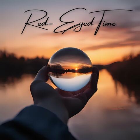 Red-Eyed Time album art