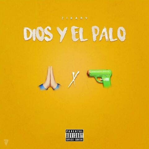Dios y El Palo (feat. Zikary) album art