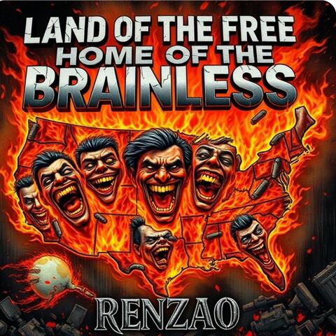 LAND OF THE FREE HOME OF THE BRAINLESS album art