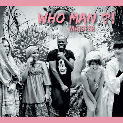 WHO MAN ?! ep album art
