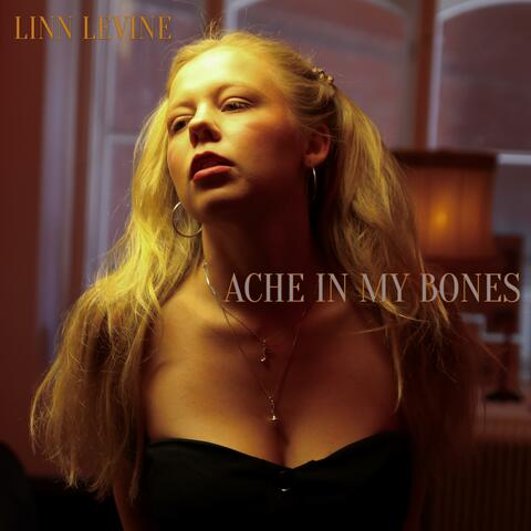 Ache In My Bones album art