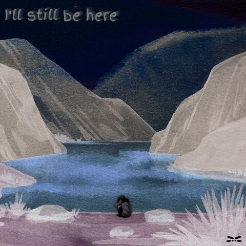 i'll still be here album art