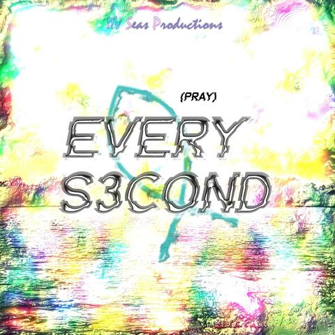 (Pray) Every Second album art