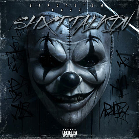 Shit Talkin album art