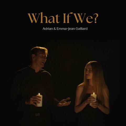 What If We? album art