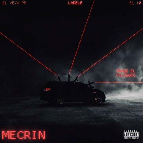 MECRIN (feat EL10 El Yeyo PP & Traze El Filosofo ) album art